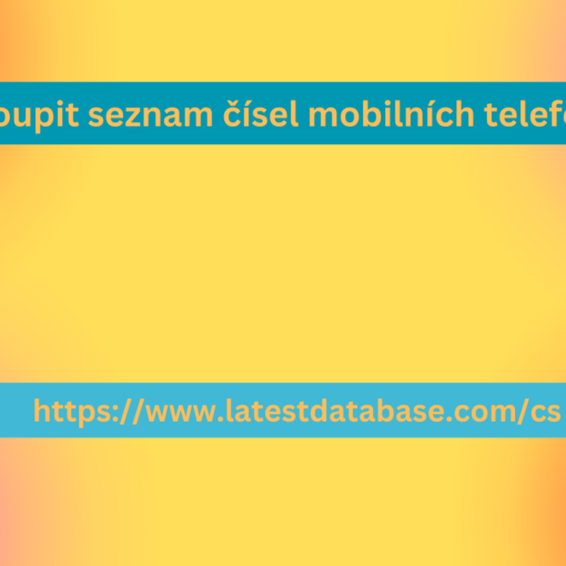 Koupit seznam čísel mobilních telefonů