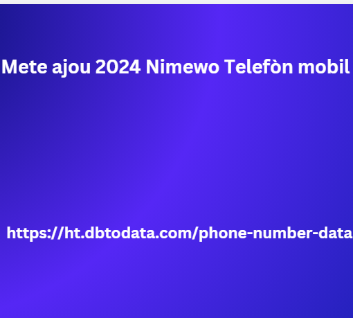 Mete ajou 2024 Nimewo Telefòn mobil Plon